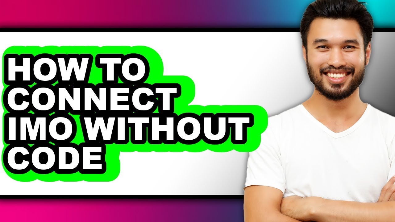 How to Connect Imo Without Code (only Way)