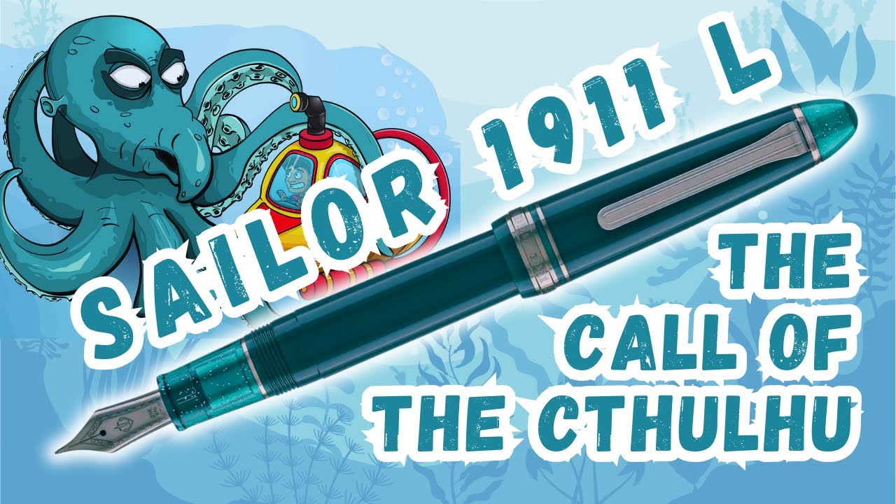 Обзор большой перьевой ручки Cthulhu Sailor 1911 2024 года