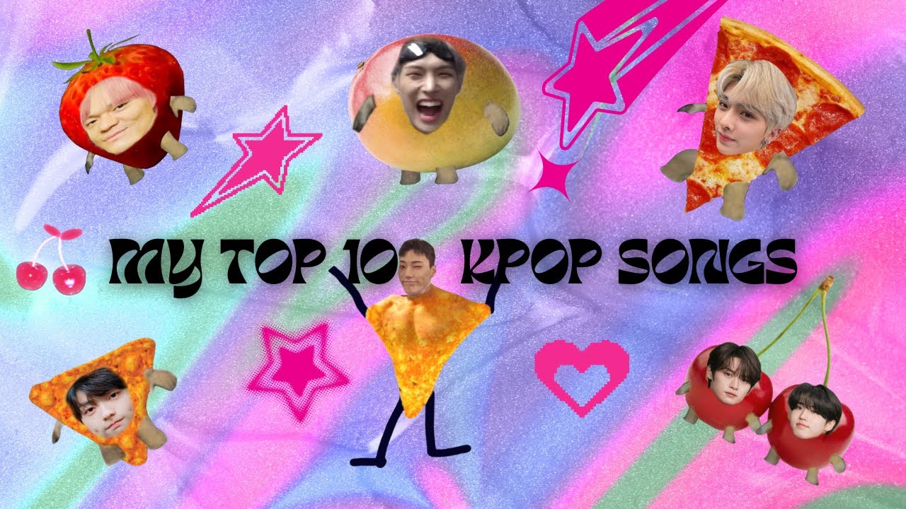 MY TOP 100 KPOP SONGS