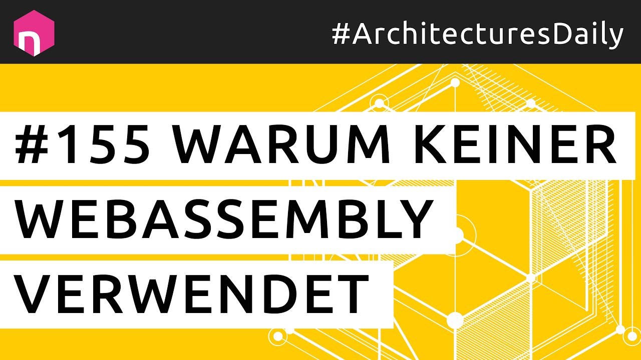 Warum keiner WebAssembly (WASM) verwendet // deutsch