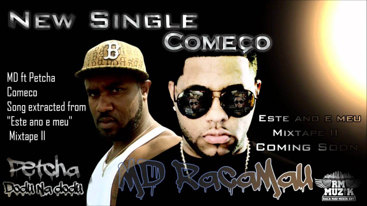 MD ft Petcha - Comeco