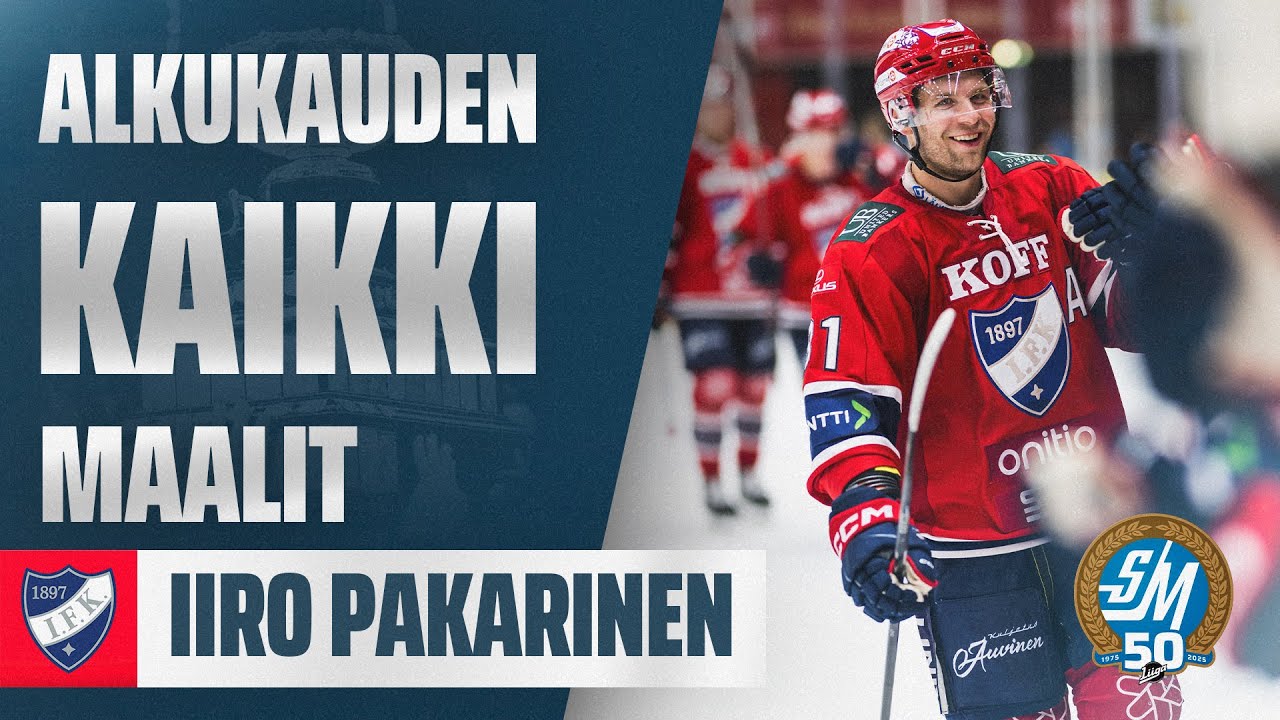 Iiro Pakarisen alkukauden kaikki 23 maalia