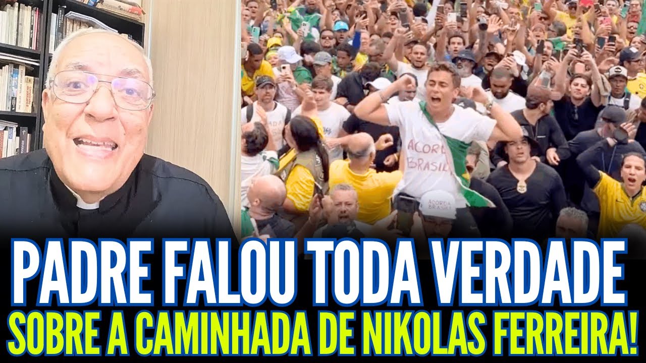 PADRE FALOU TODA VERDADE SOBRE A CAMINHADA DE NIKOLAS FERREIRA!