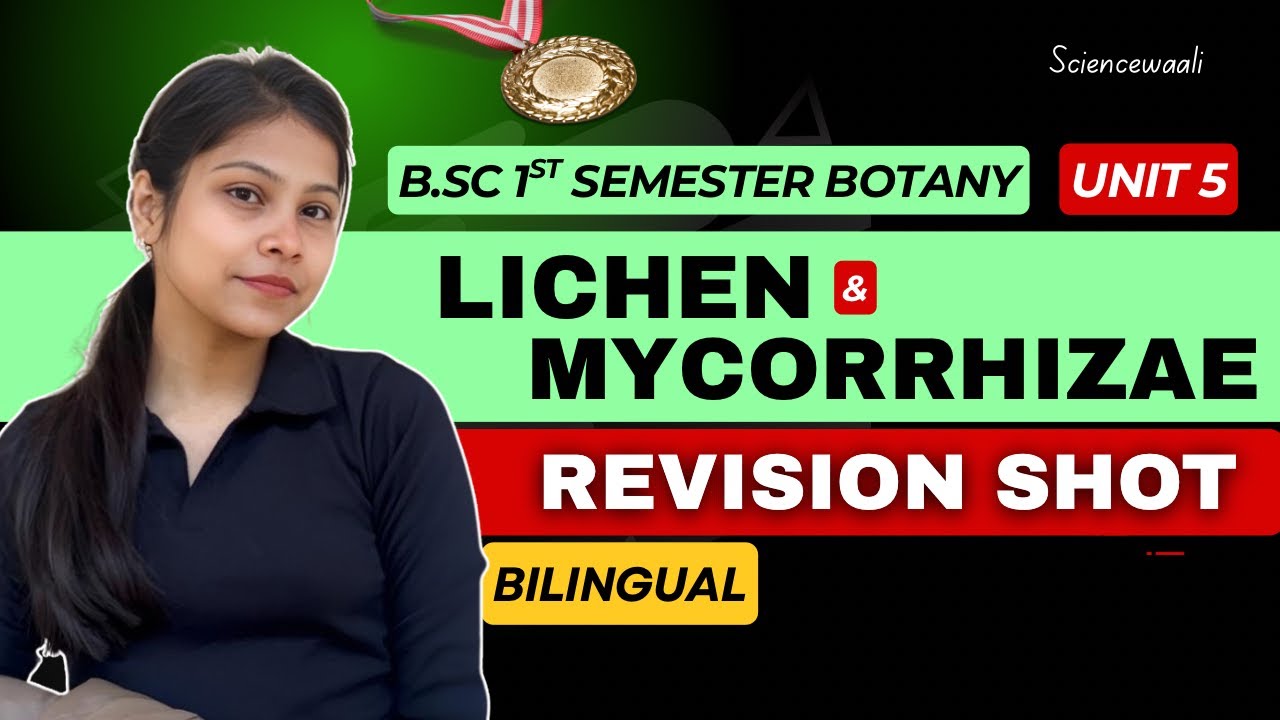 Lichen & Mycorrhiza One shot notes BSc 1st year botany 1st semester unit 5 in hindi & english🔥