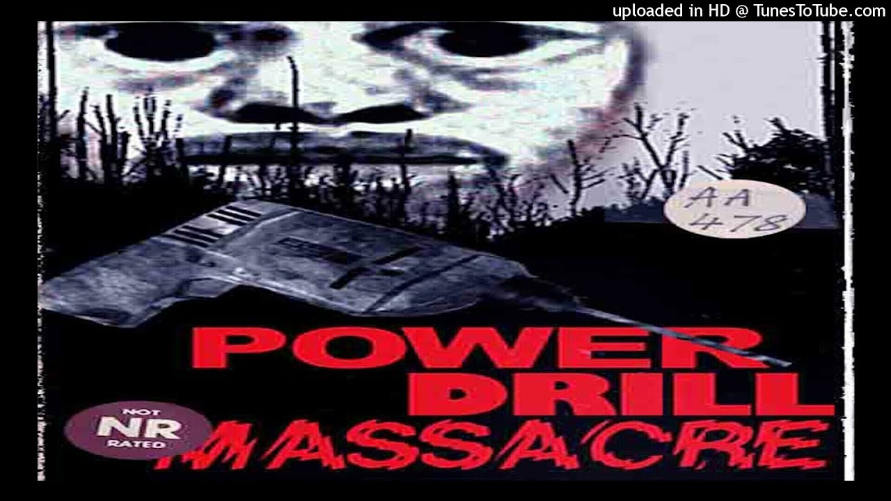 Power Drill Massacre (Remix) (Prod by. MilleDadBeatz)