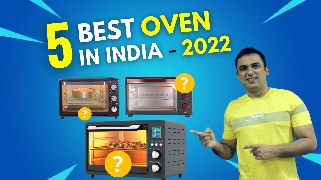 Best Oven in India 2022 I Best Oven for Home Use 2022 I Top 5 Oven in India 2022 I Best OTG Oven