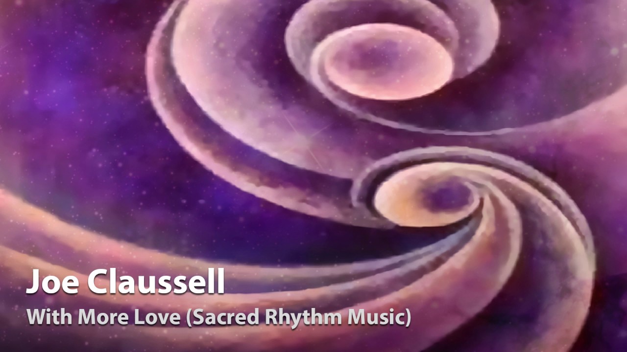 Joe Claussell - With More Love