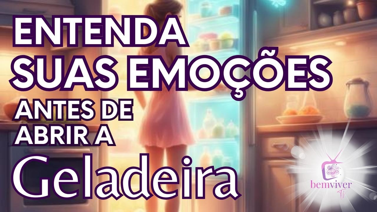 Entenda suas emoções antes de abrir a geladeira