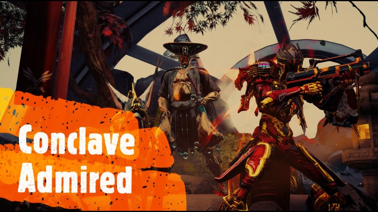 Warframe - Conclave 38 - Admired