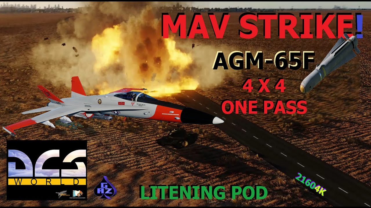 DCS WORLD: F/A-18C FLIR AGM-65F MAVERICK.. NAIL THOSE MOVING ENEMY UNITS IN ONE PASS!