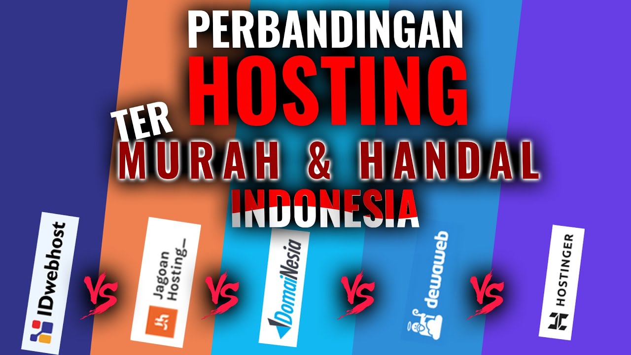 🧐PERBANDINGAN HOSTING MURAH DAN HANDAL INDONESIA - PILIHAN TERBAIK UNTUK WEBSITE
