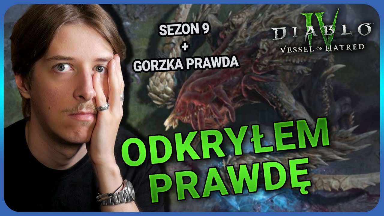 Diablo 4 - Sezon 9 OBNAŻA Fundamentalny PROBLEM Blizzarda i Diablo 4