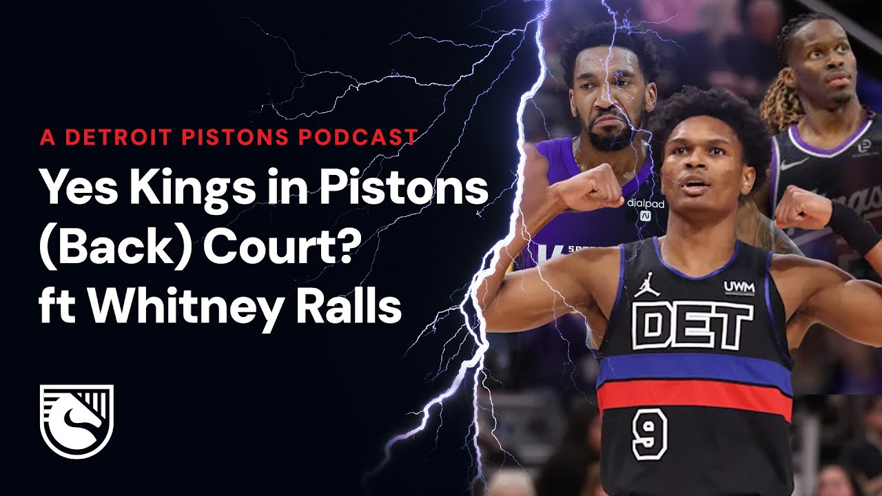 Yes Kings in Pistons (Back) Court?