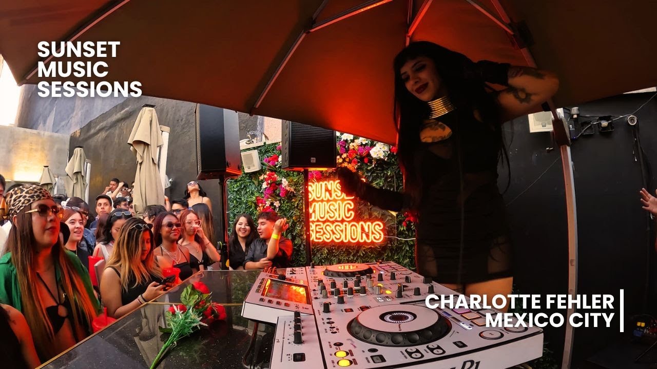 Charlotte Fehler House DJ Set at Sunset Music Sessions | Mexico City