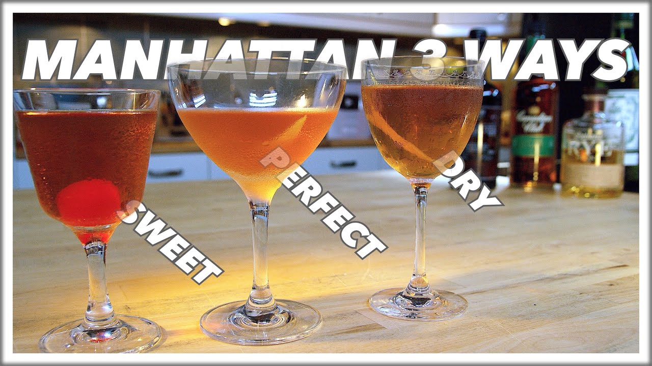 How To MAKE A MANHATTAN Cocktail 3 Ways