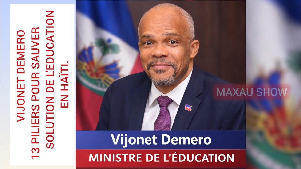 EDUCATION || VIJONET DEMERO nouveau ministre…