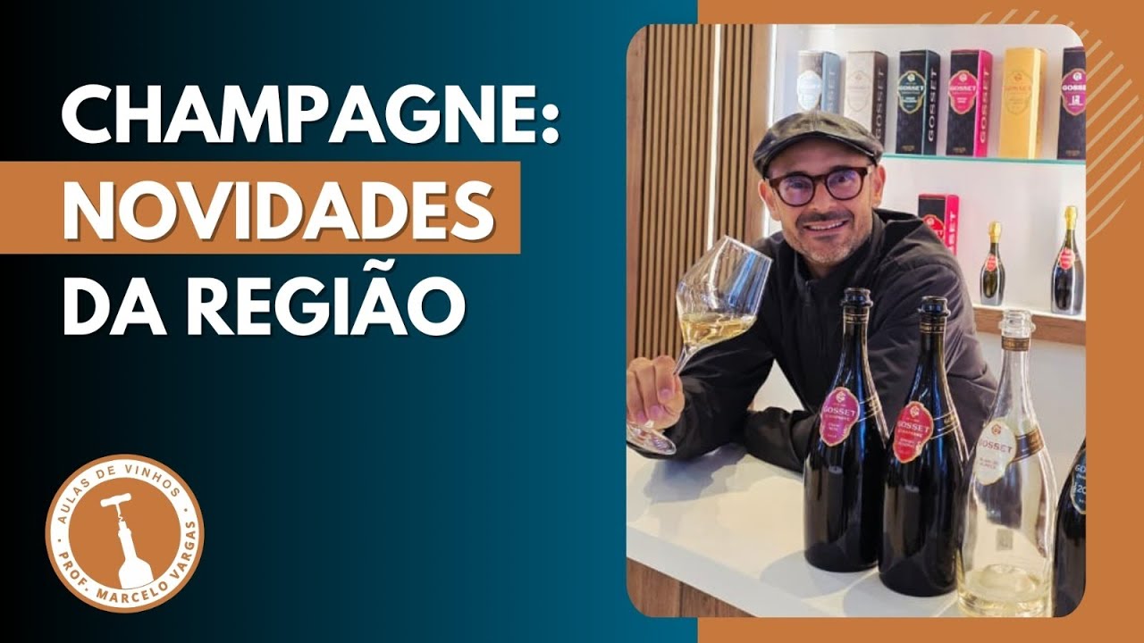 CHAMPAGNE: NOVIDADES DIRETO DA REGIÃO - PROF. MARCELO VARGAS - AULA 274