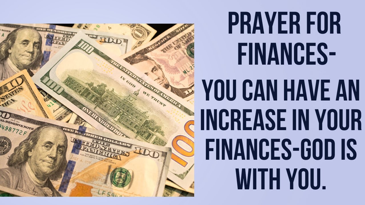 Prayer For Finances-YOU CAN HAVE AN INCREASE IN YOUR FINANCES
