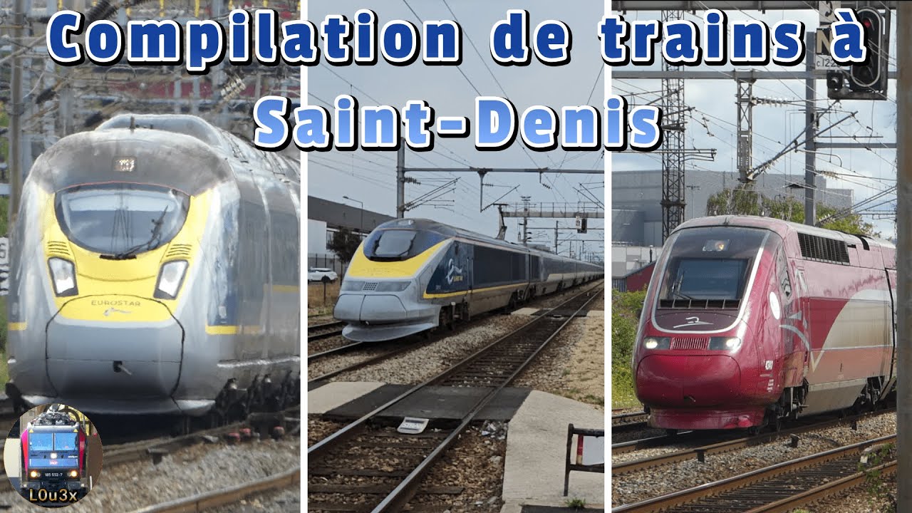 Compilation de trains à Saint Denis