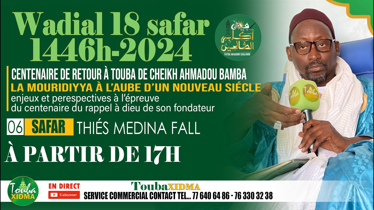 🔴En direct de Thiés : S. Moustapha diop koki. la mouridiyyah à l'aube d'un nouveau siécle