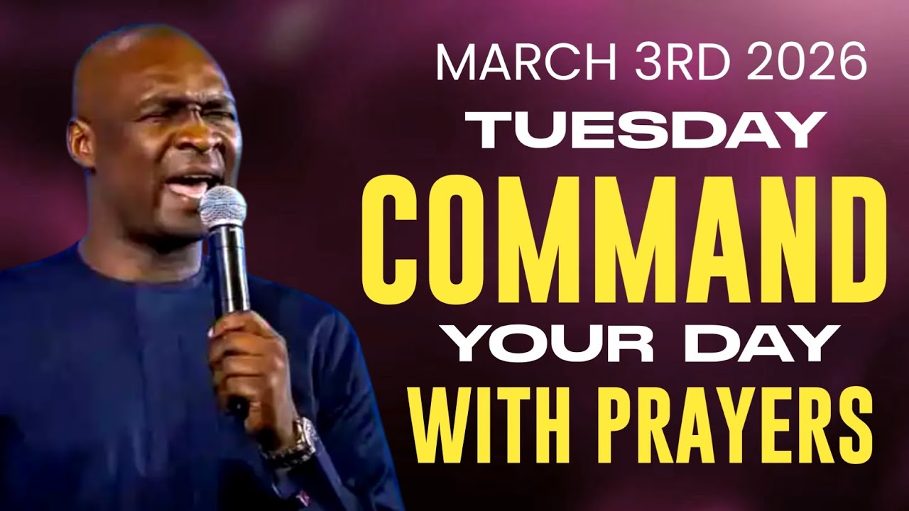 [Tuesday 3rd March 2026] Start Your Day With Prayer Spiritual Prayer By Apostle Joshua Selman