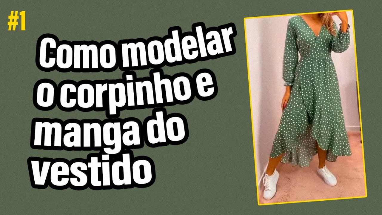 VESTIDO TRANSPASSADO #1 | Como modelar o corpinho e manga do vestido | Passo a passo completo