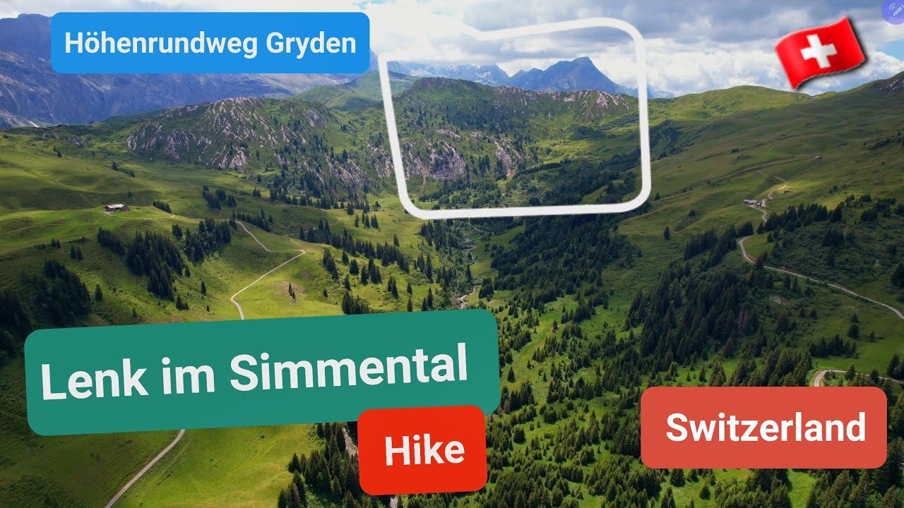 Lenk im Simmental Hike | Höhenrundweg Gryden#Trütlisbergpass#Wallbachschlucht
