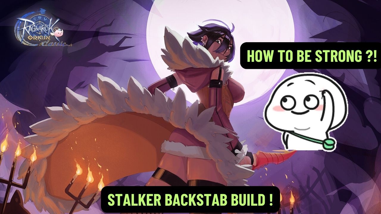STALKER BACKSTAB BUILD | RAGNAROK ORIGIN CLASSIC