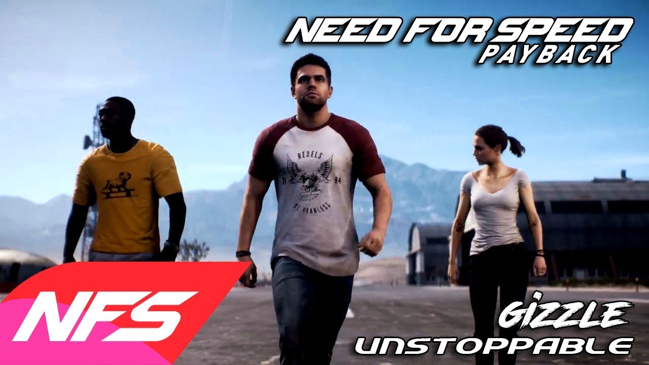 Gizzle - Unstoppable (Need for Speed Payback Music Video)