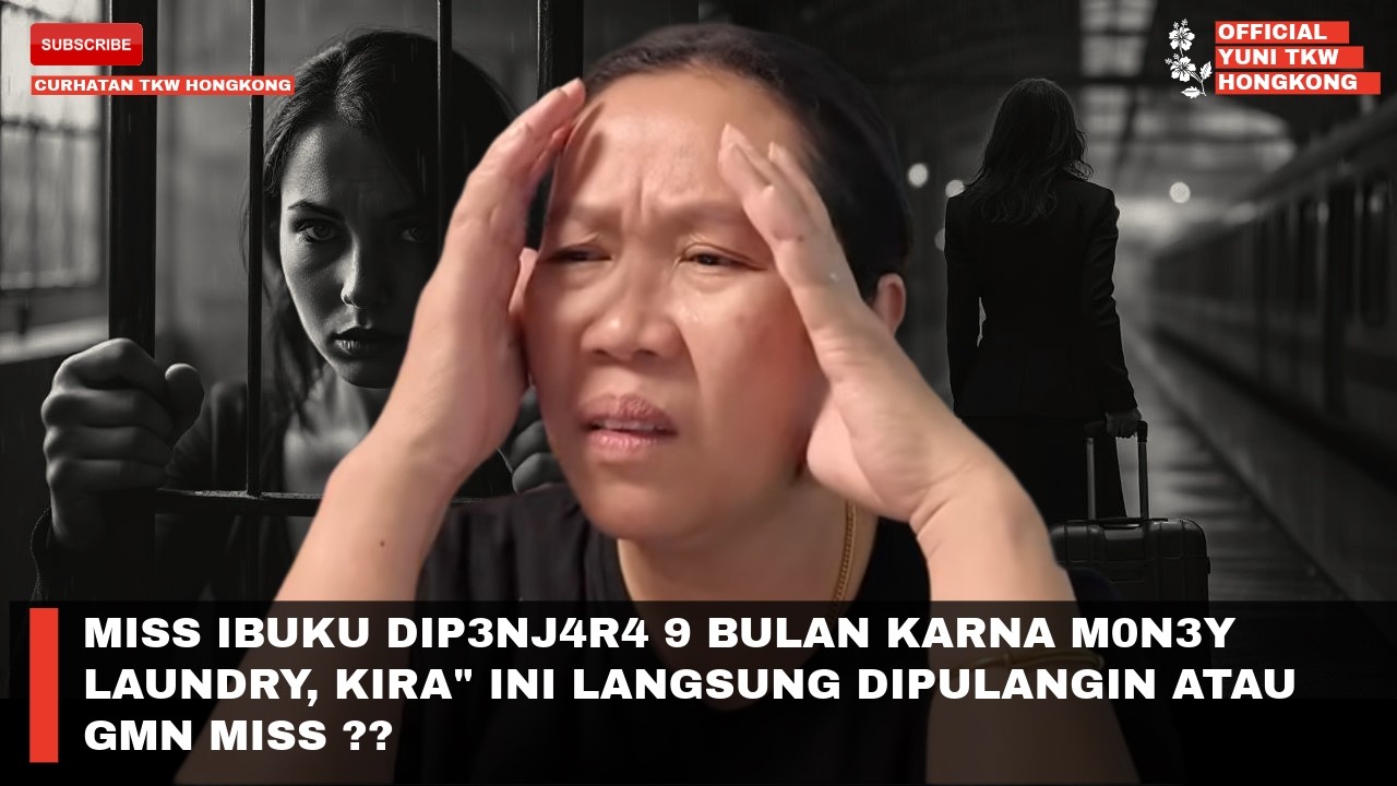 MISS IBUKU DIP3NJ4R4 9 BULAN KARNA M0N3Y LAUNDRY, KIRA