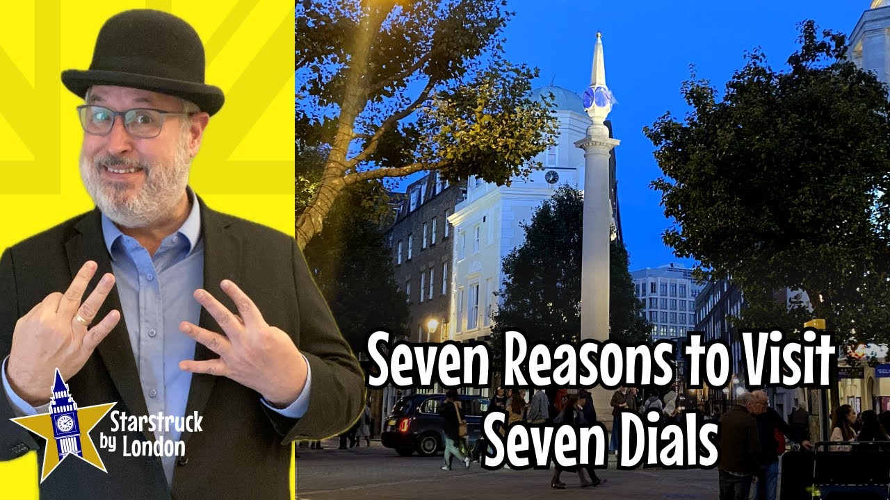 Seven Reasons to Visit Seven Dials