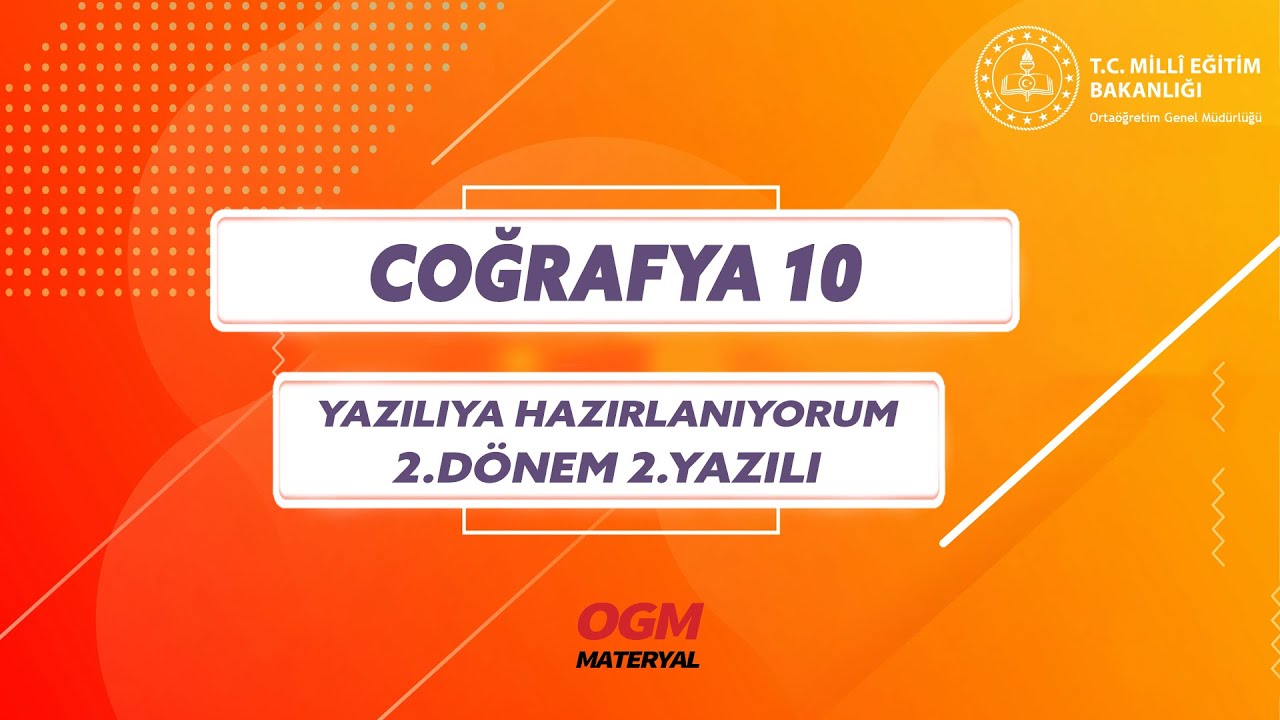 10.Sınıf Coğrafya 2.Dönem 2.Yazılı