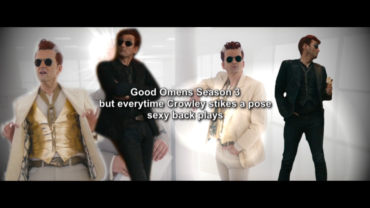 Good Omens Season 3, but every time Crowley strikes a pose, &ldquo;Sexy Back&rdquo; plays