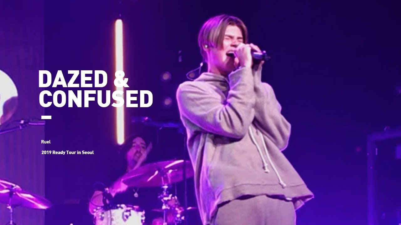190321 Ruel(루엘)  - Dazed & Confused  @ Live in Seoul 내한공연