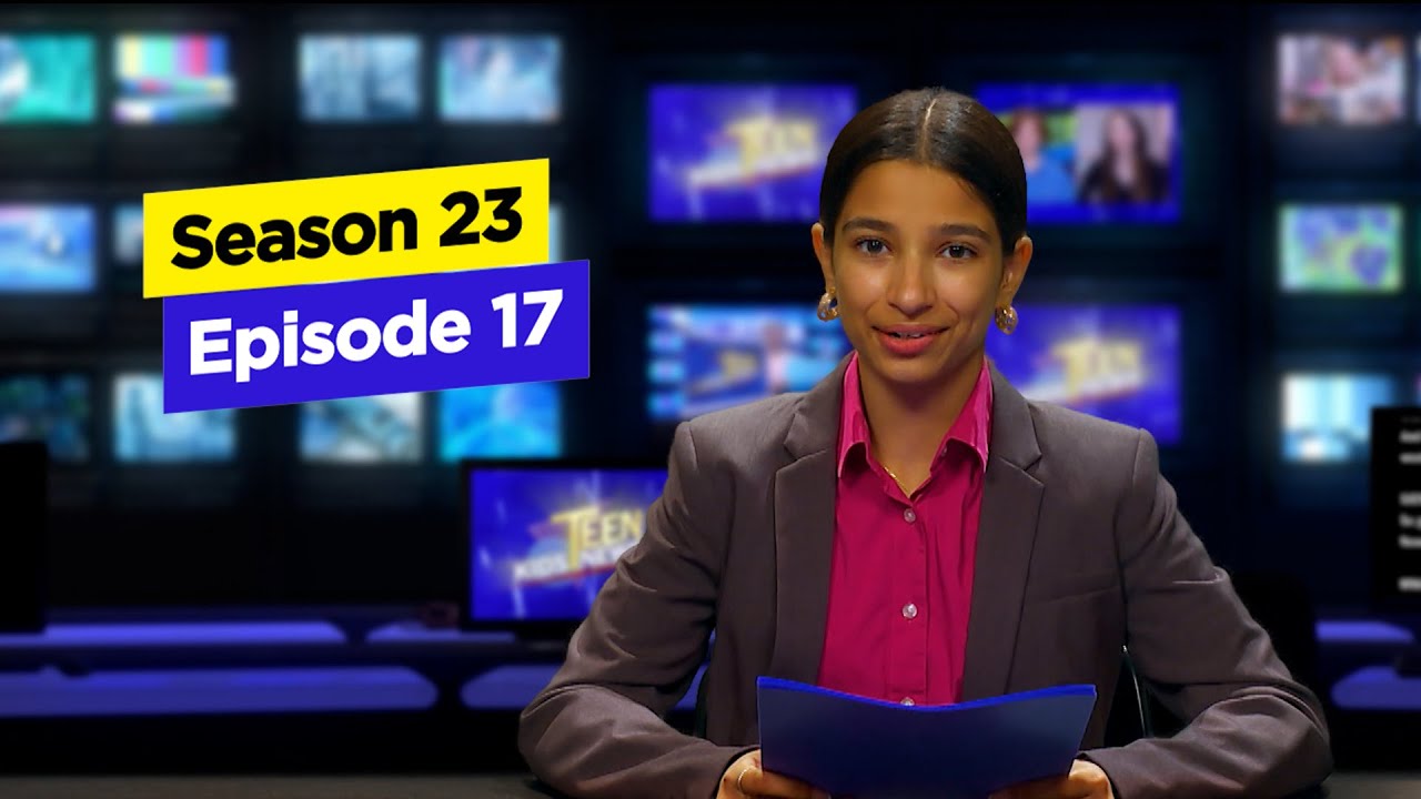 Teen Kids News Show 2317