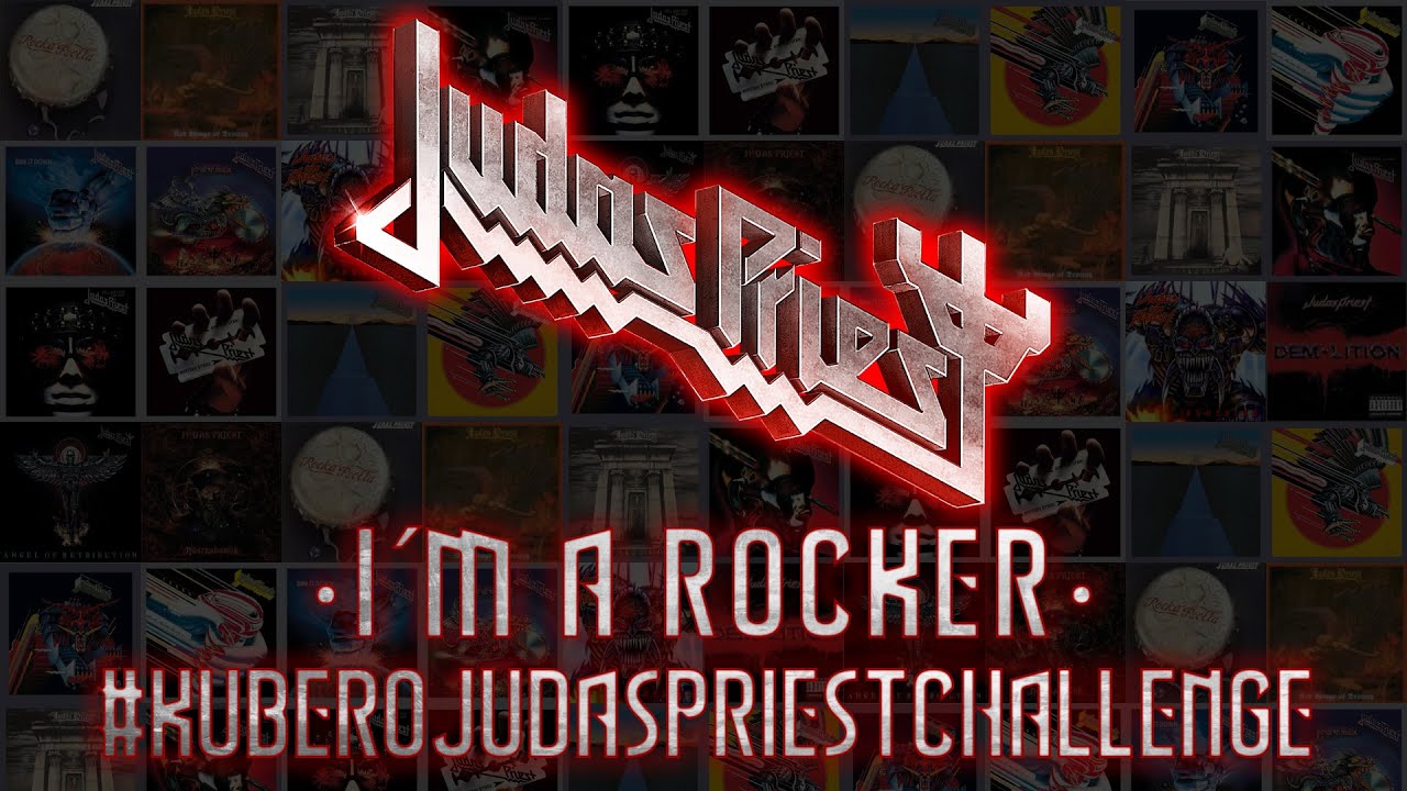 I´M A ROCKER    #KUBEROJUDASPRIESTCHALLENGE