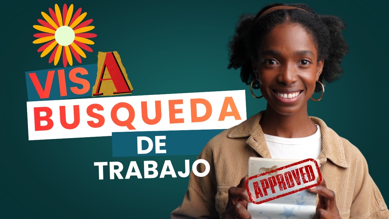 La VISA de Búsqueda de TRABAJO ya NO será para todos.