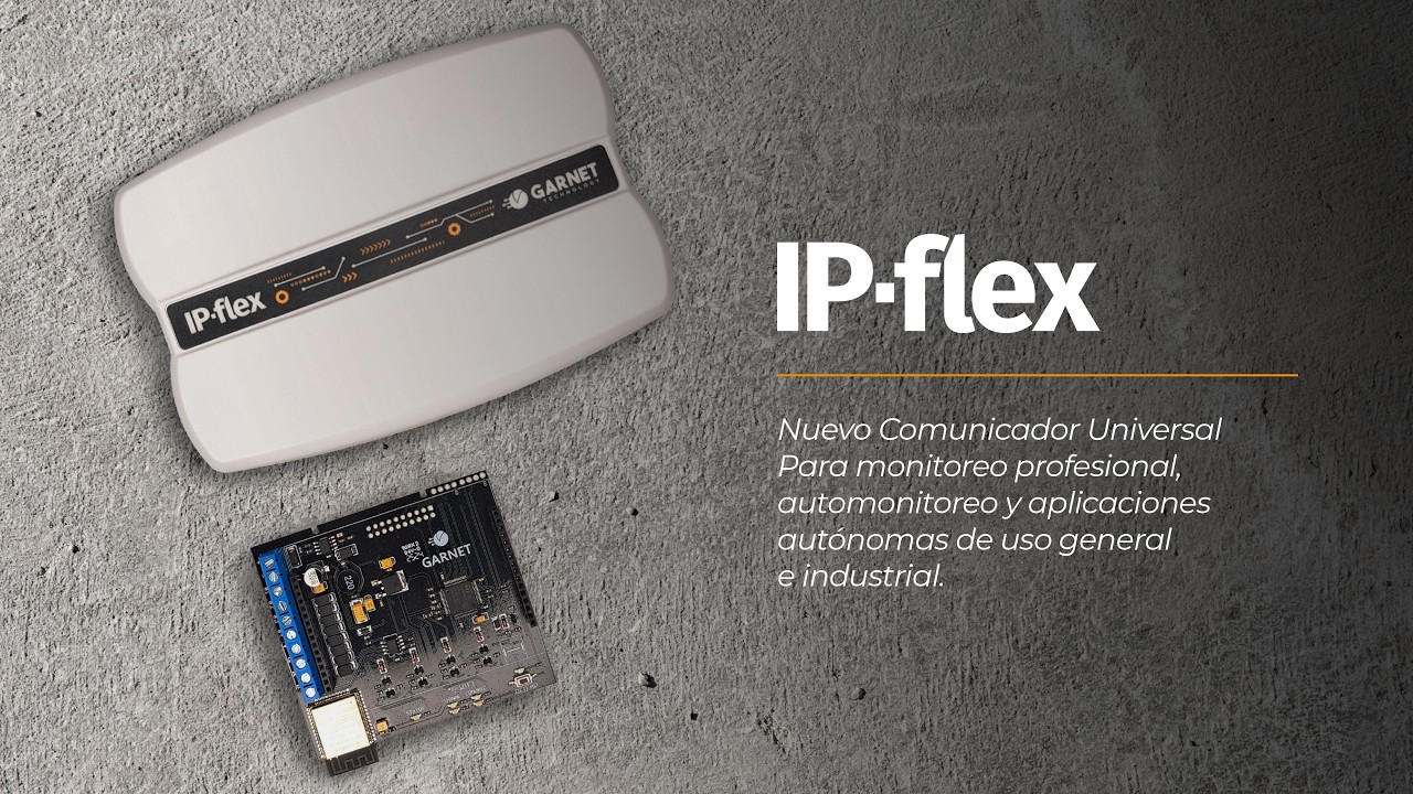 IP-FLEX Garnet Technology | Nuevo comunicador universal para alarmas