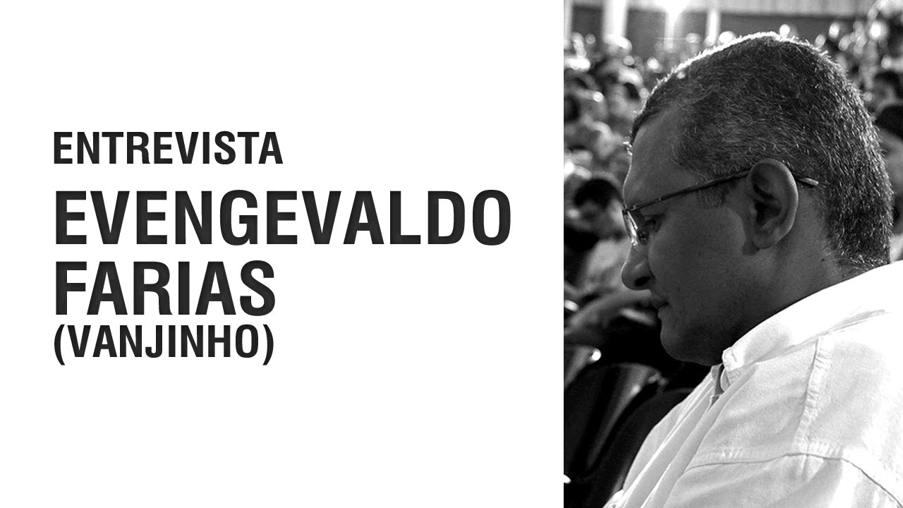 Entrevista com Evangevaldo Farias