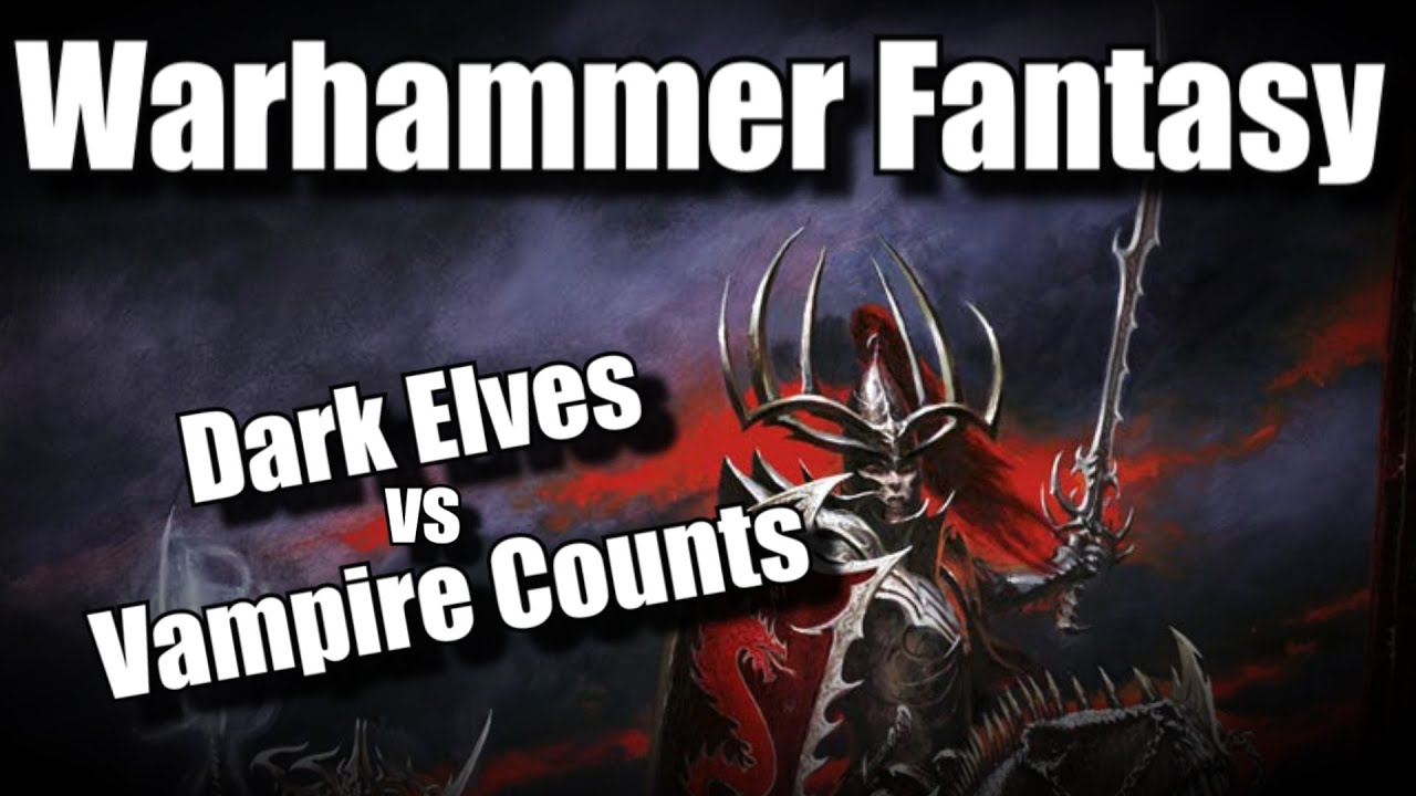 IS THIS THE ONE? Dark Elves vs Vampire Counts Warhammer Fantasy Battle Report Ep09