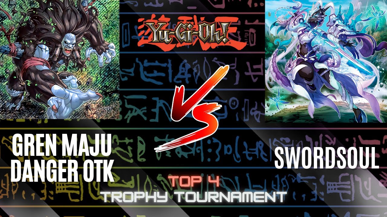 Gren Maju Kaiju OTK vs Swordsoul | Top 4 Live Duel w/ Commentary | Trophy Tournament | July 2023