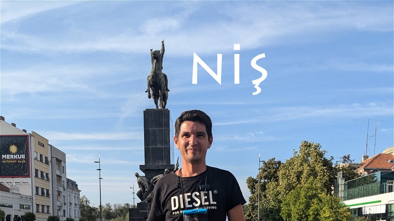 Niş, Sırbistan - Büyük Avrupa Turu - Bölüm 32