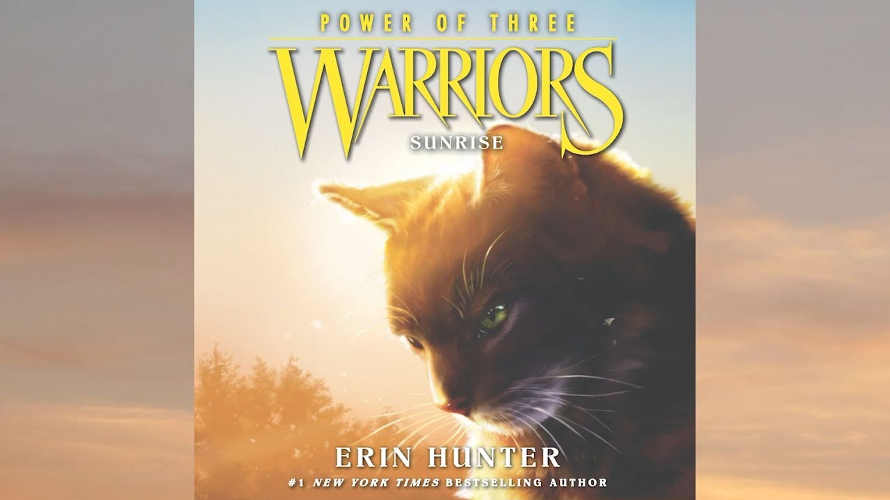 Warriors: Power of Three #6: Sunrise by Erin Hunter | Audiobook Excerpt
