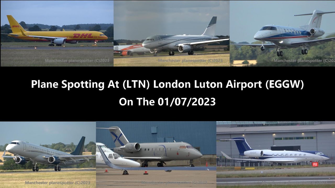 (4K) Plane Spotting At (LTN) London Luton Airport (EGGW) On The 01/07/2023