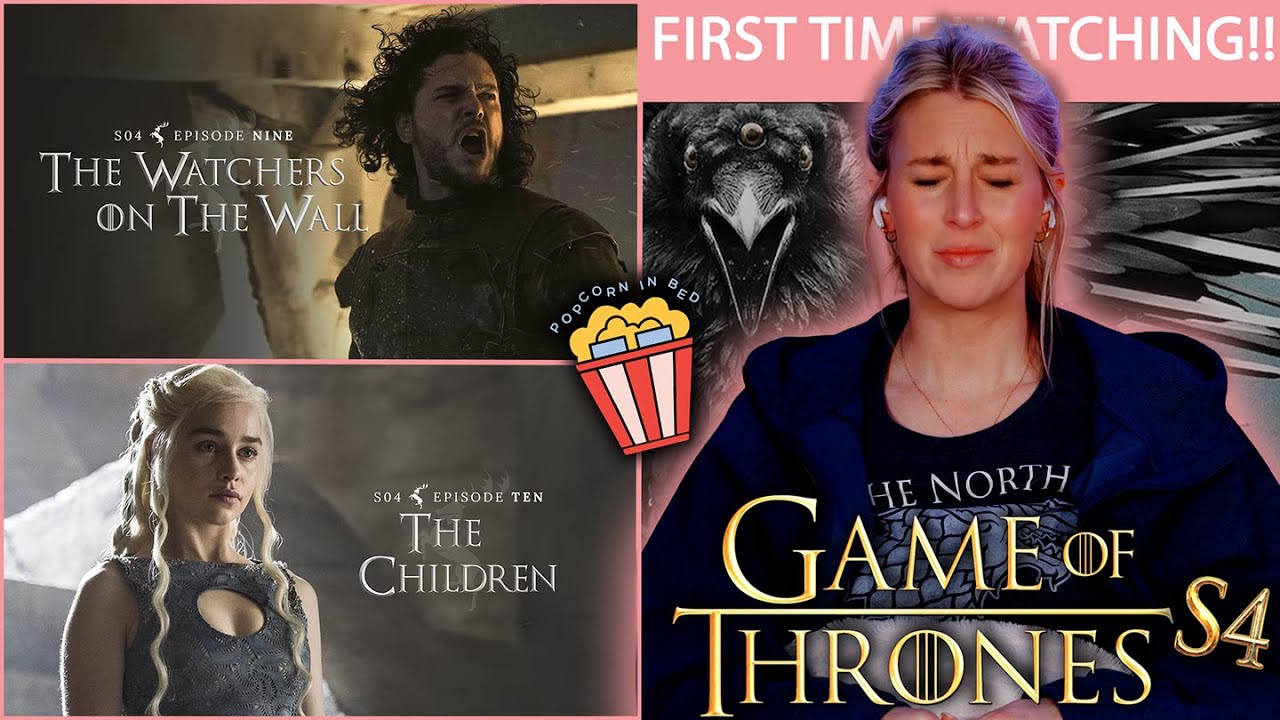 GAME OF THRONES S4:9-10 | 