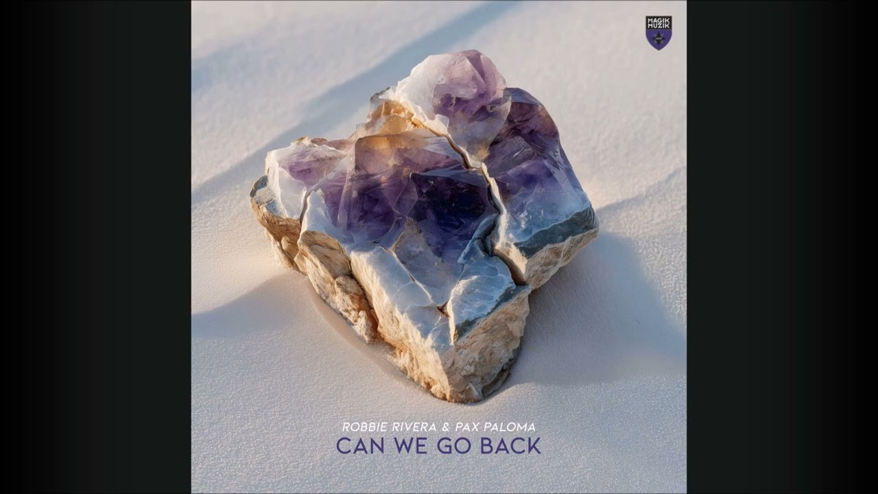 Robbie Rivera & Pax Paloma - Can We Go Back