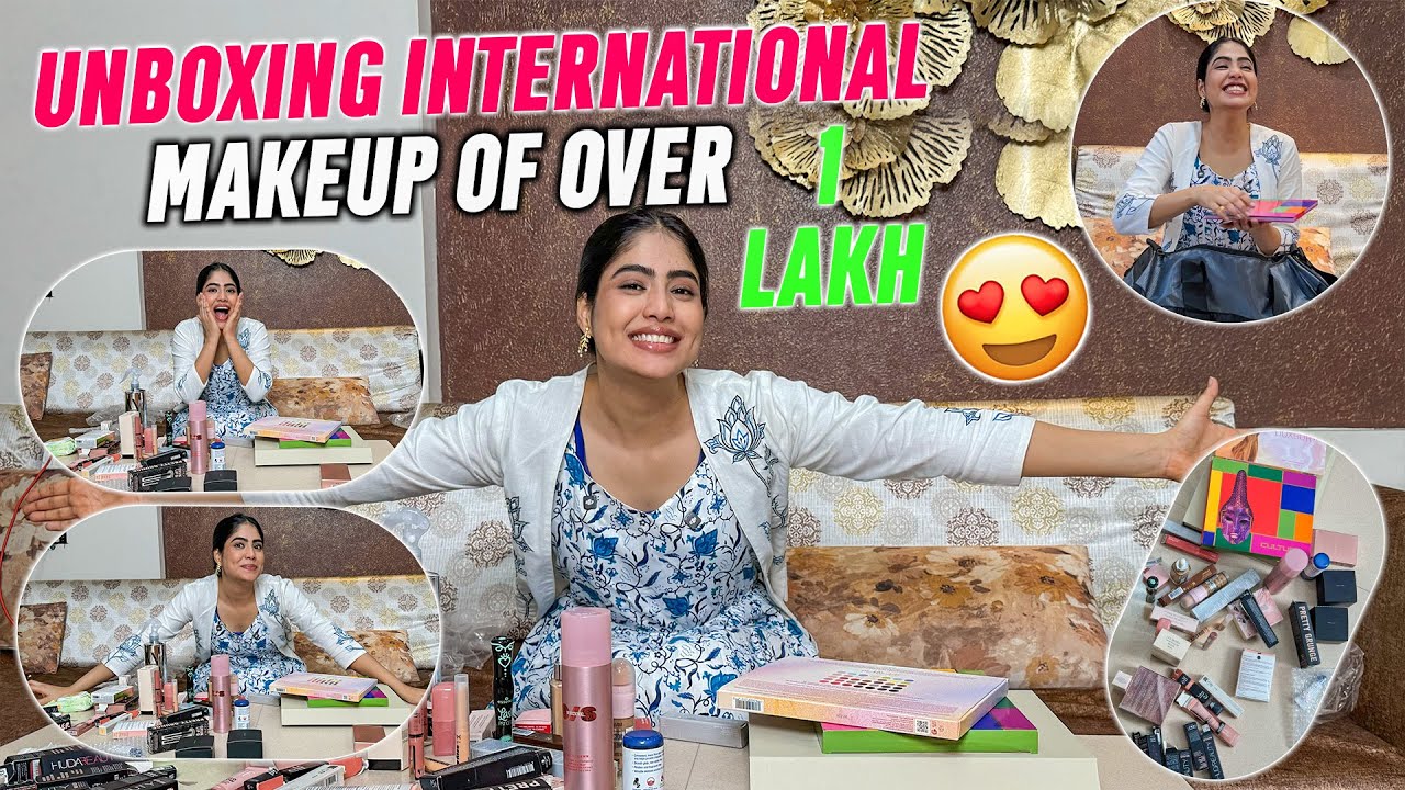 Unbox international makeup worth more than a lakh with me 😍