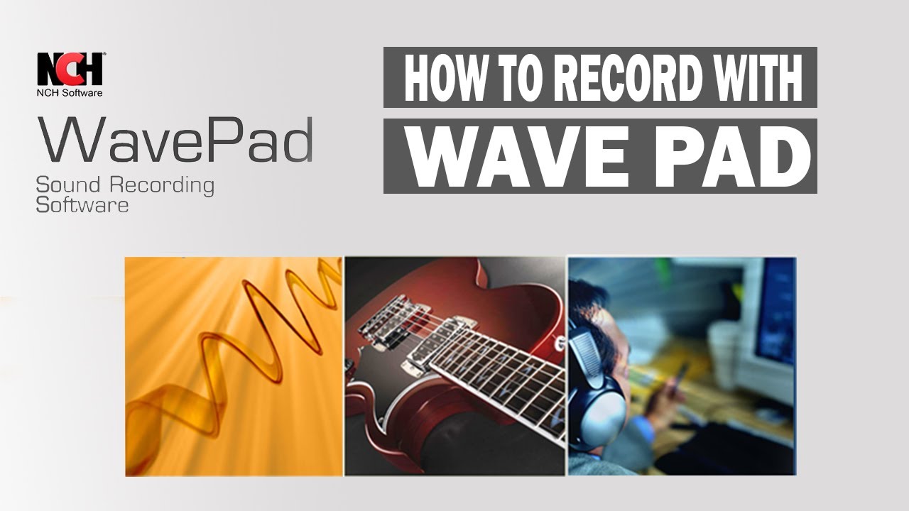 How to record with NCH WavePad