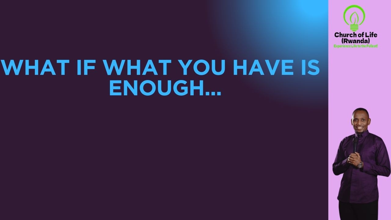 What if What you have is enough... Ep 1338
