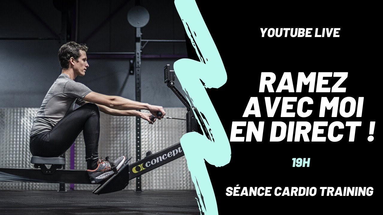 Entrainement cardio rameur en DIRECT avec William Laine